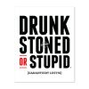 Cojones Production: Drunk, Stoned or Stupid (Deutsch)