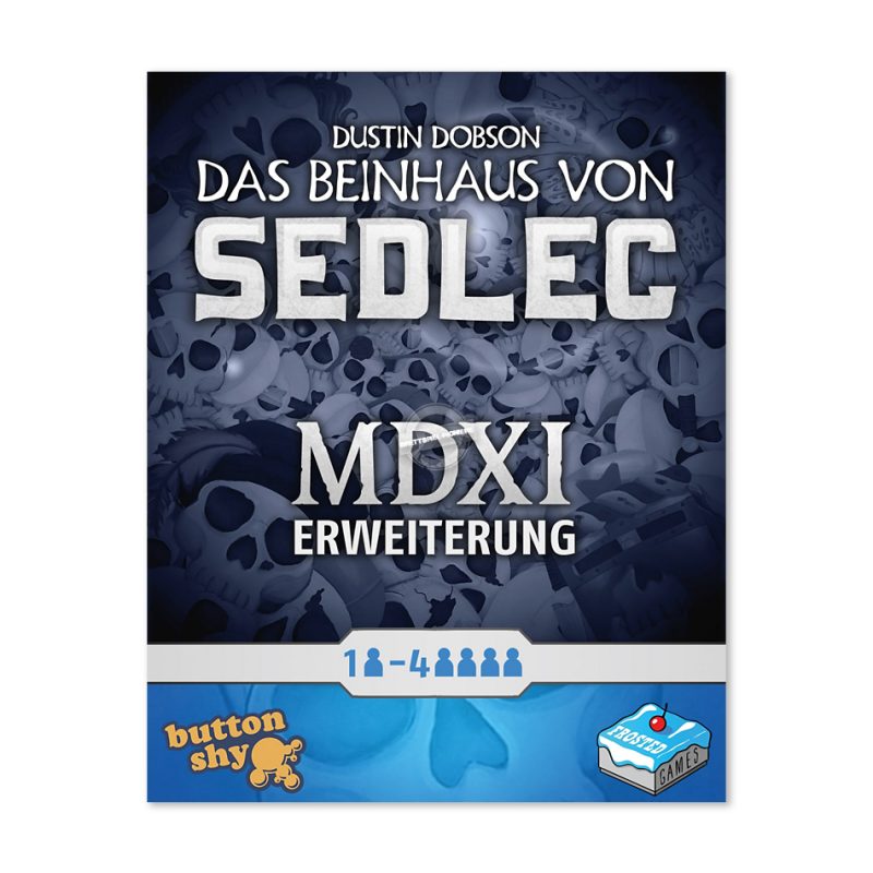 Frosted Games: Das Beinhaus von Sedlec: MDXI - Erweiterung (Deutsch)