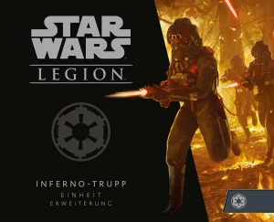 Atomic Mass Games: Star Wars Legion – Galaktisches Imperium - Inferno-Trupp (Deutsch) (FFGD4663)