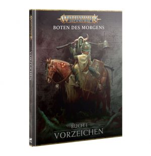 Games Workshop: Age of Sigmar – Boten des Morgens Buch I – Vorzeichen (Deutsch) (80-49)