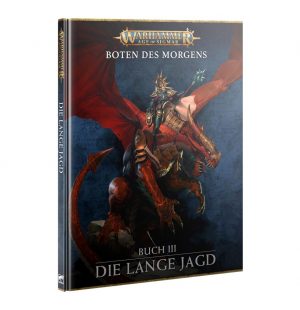 Games Workshop: Age of Sigmar – Boten des Morgens Buch III – Die lange Jagd (Deutsch) (80-52)