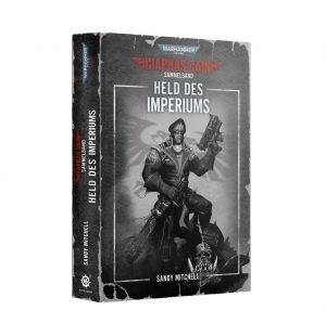 Games Workshop: Ciaphas Cain Sammelband - Held des Imperiums (Paperback) (DE)